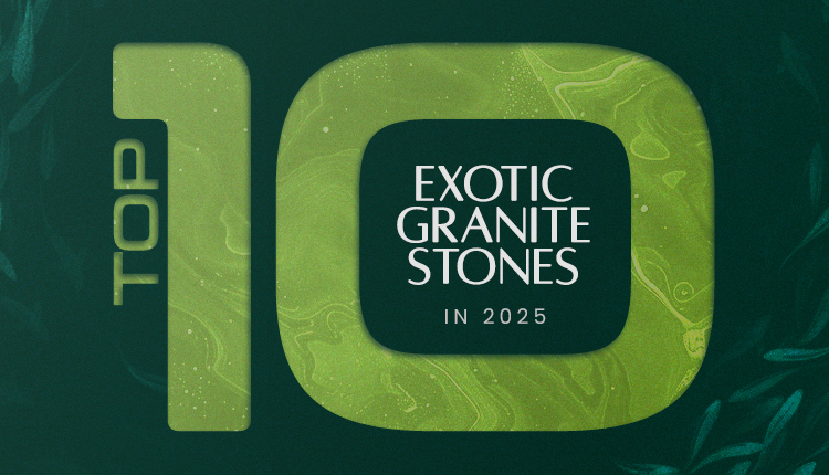 Top 10 Exotic Granite Stones in 2025