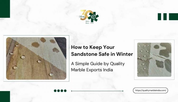 How to Keep Your Sandstone Safe in Winter